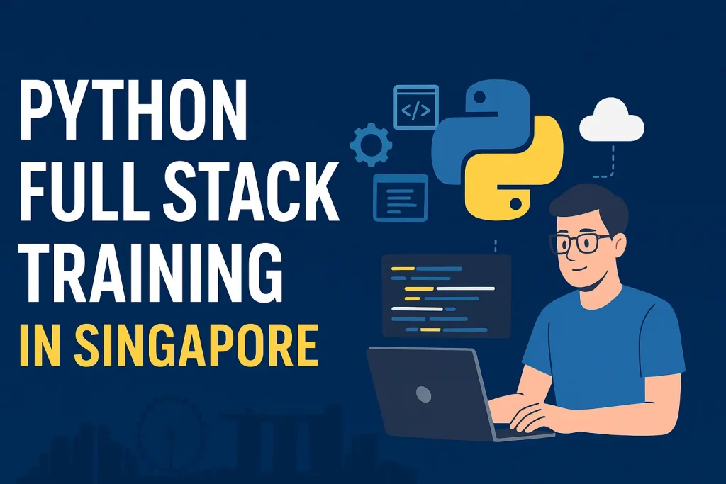 Python Full Stack Training in Singapore